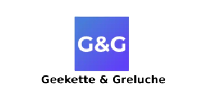 Geekette & Greluche