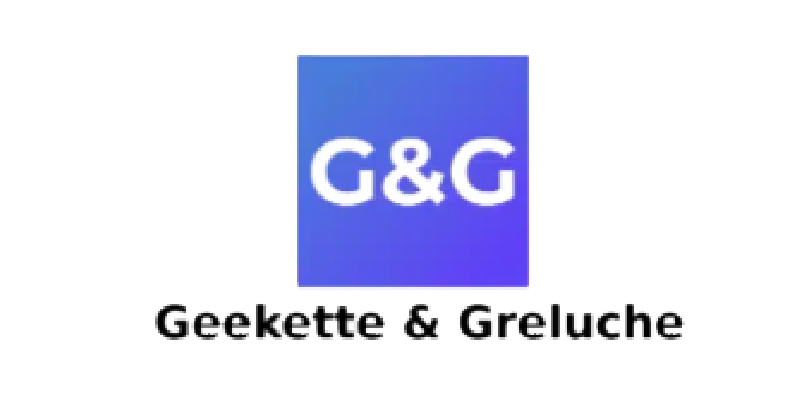 Geekette & Greluche